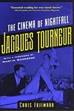 Jacques Tourneur: The Cinema of Nightfall