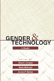 Gender and Technology: A Reader