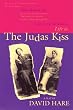 The Judas Kiss