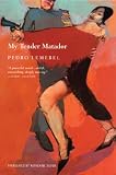 My Tender Matador: A Novel