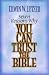 Seven Reasons Why You Can Trust the Bible