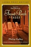 Front Porch Tales (Large Print Edition)