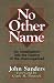 No Other Name: An Investigation into the Destiny of the Unevangelized