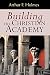 Building the Christian Academy
