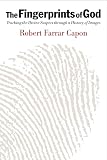 The Fingerprints of God: Tracking the Divine Suspect through a History of Images