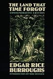 The Land That Time Forgot (Commemorative Edition)