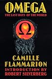 Omega: The Last Days of the World (Bison Frontiers of Imagination)