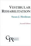 Vestibular Rehabilitation Second Edition(Contemporary Perspectives in Rehabilitation)