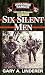 Six Silent Men...Book Three (101st Lrp/Rangers)