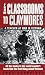 From Classrooms to Claymores