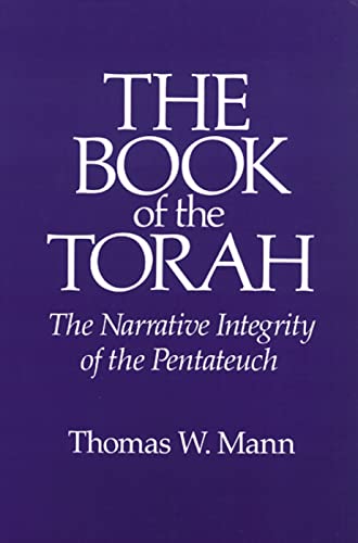 Book of the Torah: The Narrative Integrity of the