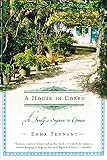 A House in Corfu: A Family's Sojourn in Greece
