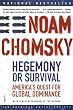 America's Quest for Global Dominance (The American Empire Project)