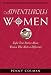 Adventurous Women: Eight True Stories About Women Who Made a Difference by Penny Colman