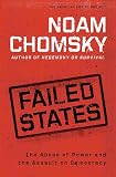 cover of Failed States: The Abuse of Power and the Assault on Democracy