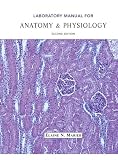 Laboratory Manual for Anatomy & Physiology (2nd Edition)