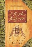 The Bark Of The Bog Owl (The Wilderking Trilogy) (The Wilderking Trilogy)