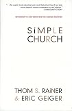 Simple Church: Returning to God’s Process for Making Disciples