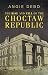 The Rise and Fall of the Choctaw Republic. (Civilization of the American Indian (Paperback)) by Angie Debo