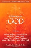 Listening For God: Contemporary Literature And The Life Of Faith (Listening for God (Paperback))
