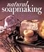 Natural Soapmaking