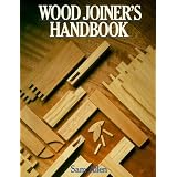 Wood Joiner's Handbook