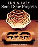 Fun & Easy Scroll Saw Projects