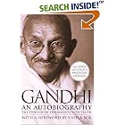 Gandhi An Autobiography: The Story of My Experiments With Truth