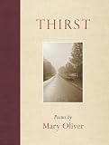 Thirst: Poems Thirst: Poems