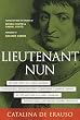 Lieutenant Nun: Memoir of a Basque Transvestite in the New World