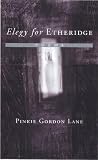 Elegy for Etheridge: Poems