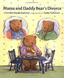 Mama and Daddy Bears Divorce