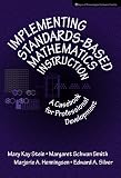 Implementing Standards-Based Mathematics Instruction: A Casebook for Professional Development (Ways of Knowing in Science Series)