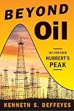 Beyond Oil: The View from Hubbert\'s Peak