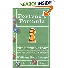 Click here to buy Fortune's Formula: The Untold Story of the Scientific Betting System That Beat the Casinos and Wall Street by  William Poundstone.