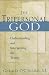 The Tripersonal God: Understanding and Interpreting the Trinity