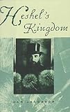 Heshel's Kingdom (Jewish Lives)