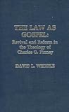 The Law as Gospel