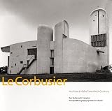 Le Corbusier: Architect of the Twentieth Century By K. Frampton