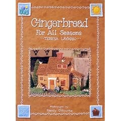 Gingerbread for All Seasons