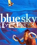 Blue Sky: The Art of Computer Animation  Harry N. Abrams, Inc.