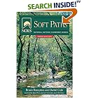 Nols Soft Paths: How to Enjoy the Wilderness Without Harming It