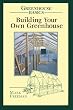 Building Your Own Greenhouse