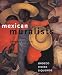 Mexican Muralists: Orozco, Rivera, Siqueiros by Desmond Rochfort
