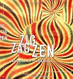 Zig Zag Zen: Buddhism and Psychedelics