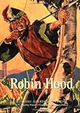 Robin Hood: A Classic Illustrated Edition