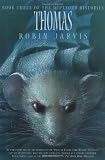 Thomas: Book Three of the Deptford Histories