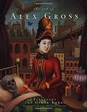 The Art of Alex Gross: Paintings and Other Works