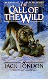 The Call of the Wild: Complete and Unabridged (Tor Classics)