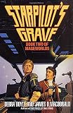 Starpilot's Grave (Mageworlds, Book 2)